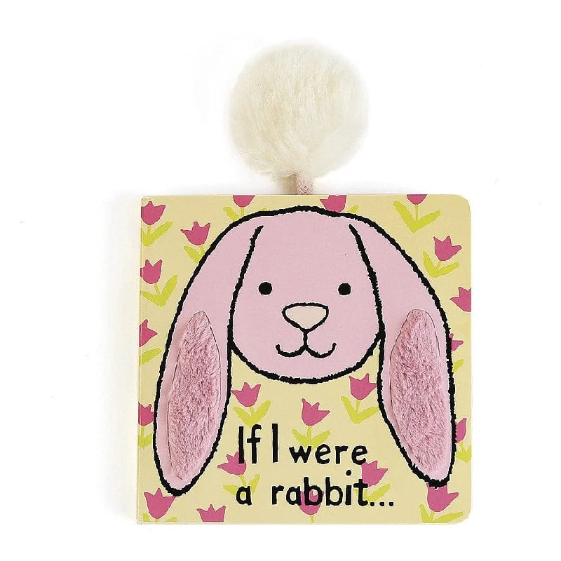 If I Were a Rabbit (Tulip) Board Book