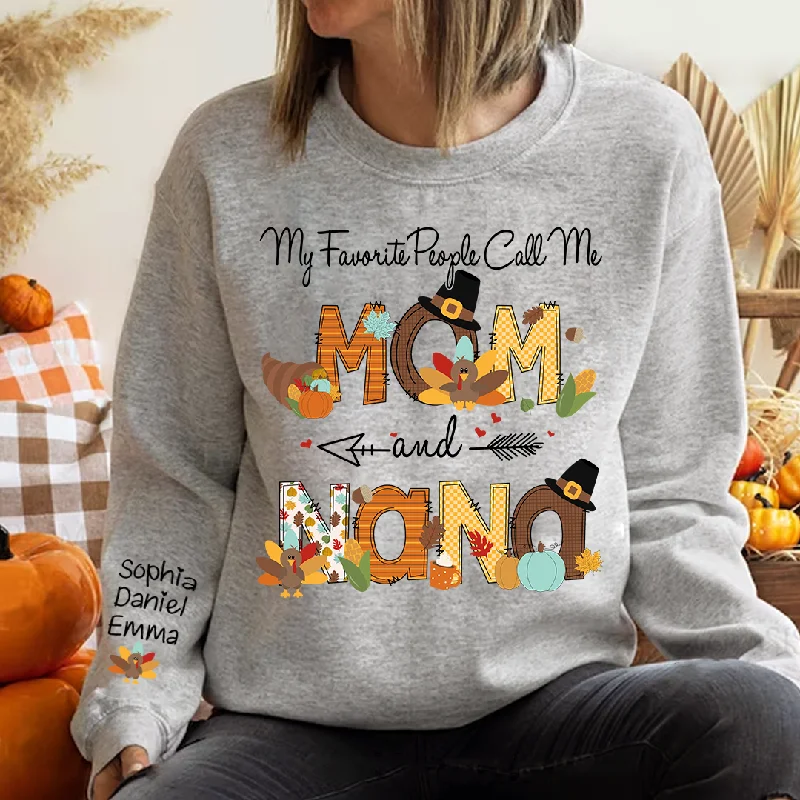 My Favorite People Call Me Nana And Kids Personalized CTH01 Sweatshirt