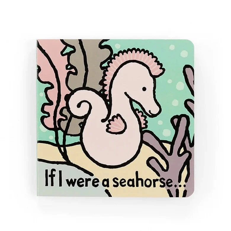 Cuddly and snuggly Jellycat snuggle partnersIf I Were a Seahorse Board Book