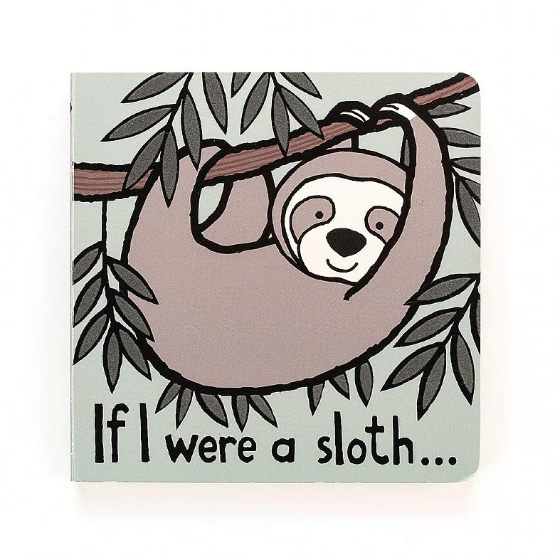 Plush and comforting Jellycat figuresIf I Were A Sloth Board Book